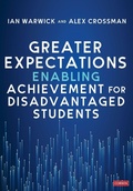 Cover: Greater Expectations: Enabling Achievement for Disadvantaged Students - SAGE Publications Ltd