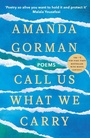 Cover: Call Us What We Carry - Vintage