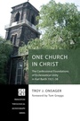 Cover: One Church in Christ - Wipf and Stock Publishers