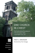 Cover: One Church in Christ - Wipf and Stock Publishers