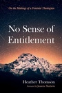 Cover: No Sense of Entitlement - Pickwick Publications