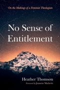 Cover: No Sense of Entitlement - Pickwick Publications