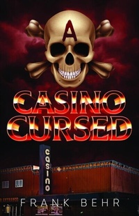 Abbildung von: A CASINO CURSED - URLink Print & Media, LLC