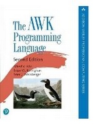 Enlarge image Cover: The AWK Programming Language (Addison-Wesley Professional Computing Series), 2nd Edition - Addison Wesley