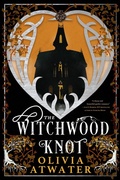 Cover: The Witchwood Knot (Victorian Faerie Tales, #1) - Starwatch Press