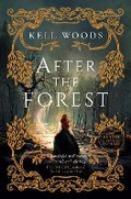 Cover: After the Forest - Titan Books Ltd