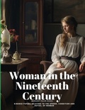 Cover: Woman in the Nineteenth Century - Intell Book Publishers