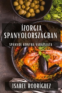 Abbildung von: Izorgia Spanyolorszagban - Isabel Rodriguez