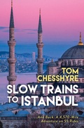 Cover: Slow Trains to Istanbul - Summersdale