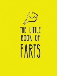 Abbildung von: The Little Book of Farts - Summersdale