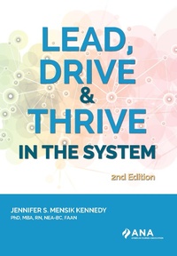 Abbildung von: Lead, Drive, and Thrive in the System, 2nd Edition - Nursesbooks