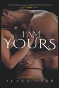 Cover: I Am Yours - Alana Dyer