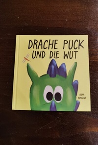 Abbildung von: Drache Puck und die Wut - Dr. Anna Nicola Bongartz