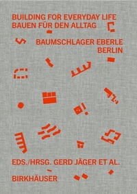 Abbildung von: Building for Everyday Life / Bauen für den Alltag 2010-2025 - Birkhäuser