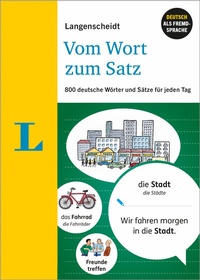 Abbildung von: Langenscheidt Vom Wort zum Satz - Deutsch als Fremdsprache - PONS Langenscheidt