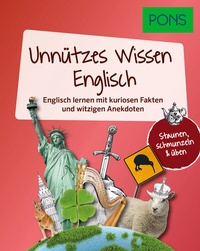Abbildung von: PONS Unnützes Wissen Englisch - PONS Langenscheidt