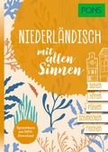 Cover: PONS Niederl&auml;ndisch mit allen Sinnen - PONS Langenscheidt