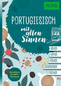 Abbildung von: PONS Portugiesisch mit allen Sinnen - PONS Langenscheidt