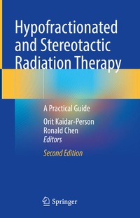 Abbildung von: Hypofractionated and Stereotactic Radiation Therapy - Springer