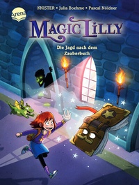 Abbildung von: Magic Lilly (1). Die Jagd nach dem Zauberbuch - Arena