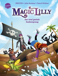 Abbildung von: Magic Lilly (2). Der total geniale Zaubersprung - Arena