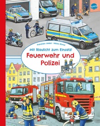 Abbildung von: Mit Blaulicht zum Einsatz! Feuerwehr und Polizei - Arena