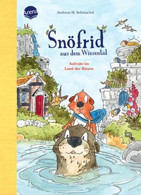 Abbildung von: Snöfrid aus dem Wiesental (6). Aufruhr im Land der Riesen - Arena