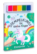 Cover: Stempelkunst f&uuml;r kleine Finger. Einh&ouml;rner - Arena