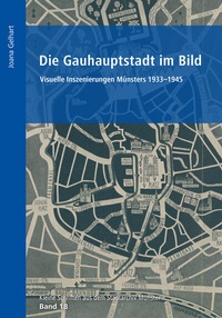 Abbildung von: Die Gauhauptstadt im Bild - Aschendorff