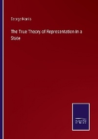 Enlarge image Cover: The True Theory of Representation in a State - Salzwasser Verlag