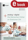 Cover: Analog + digital: Die Menschen fr&uuml;her an Stationen - Auer Verlag