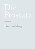Cover: Die Prostata - tredition