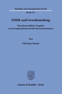 Abbildung von: EMRK und Gewaltenteilung. - Duncker & Humblot