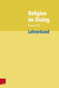 Abbildung von: Religion im Dialog Klasse 9/10 - Vandenhoeck & Ruprecht