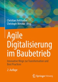 Abbildung von: Agile Digitalisierung im Baubetrieb - Springer Vieweg