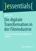 Cover: Die digitale Transformation in der Filmindustrie - Springer VS