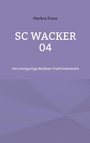 Cover: SC Wacker 04 - Books on Demand
