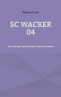Cover: SC Wacker 04 - Books on Demand