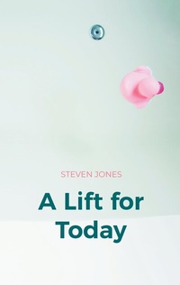 Enlarge image Cover: A Lift for Today - BoD - Books on Demand