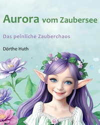 Abbildung von: Aurora vom Zaubersee - Independently Published
