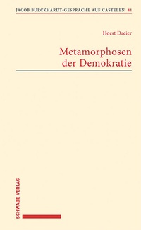Abbildung von: Metamorphosen der Demokratie - Schwabe Verlagsgruppe AG Schwabe Verlag