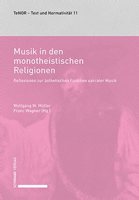 Abbildung von: Musik in den monotheistischen Religionen - Schwabe Verlagsgruppe AG Schwabe Verlag