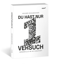 Abbildung von: Du hast nur einen Versuch - Draksal Fachverlag