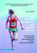 Cover: Dictionary of Athletics, Sports Science and Related Sciences - Sportverlag Strau&szlig;