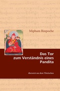Cover: Das Tor zum Verst&auml;ndnis eines Pandita - Norbu Verlag in der Ekayana gGmbH