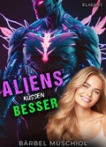 Cover: Aliens k&uuml;ssen besser - Romance Verlag