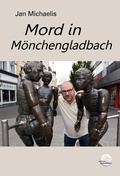 Cover: Mord in M&ouml;nchengladbach - Engelsdorfer Verlag