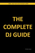 Cover: The Complete DJ Guide - Feiyr