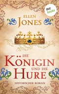 Cover: Die K&ouml;nigin und die Hure - dotbooks