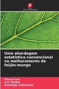 Cover: Uma abordagem estatistica convencional no melhoramento de feijao-mungo - Edicoes Nosso Conhecimento